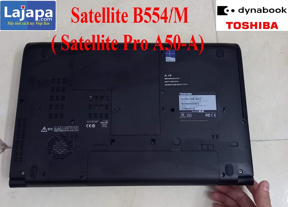 oshiba dynabook Satellite B554/M( Satellite Pro A50-A) Core ｉ5-4310M ram 8g/ SSDN 120G/ LAJAPA Máy